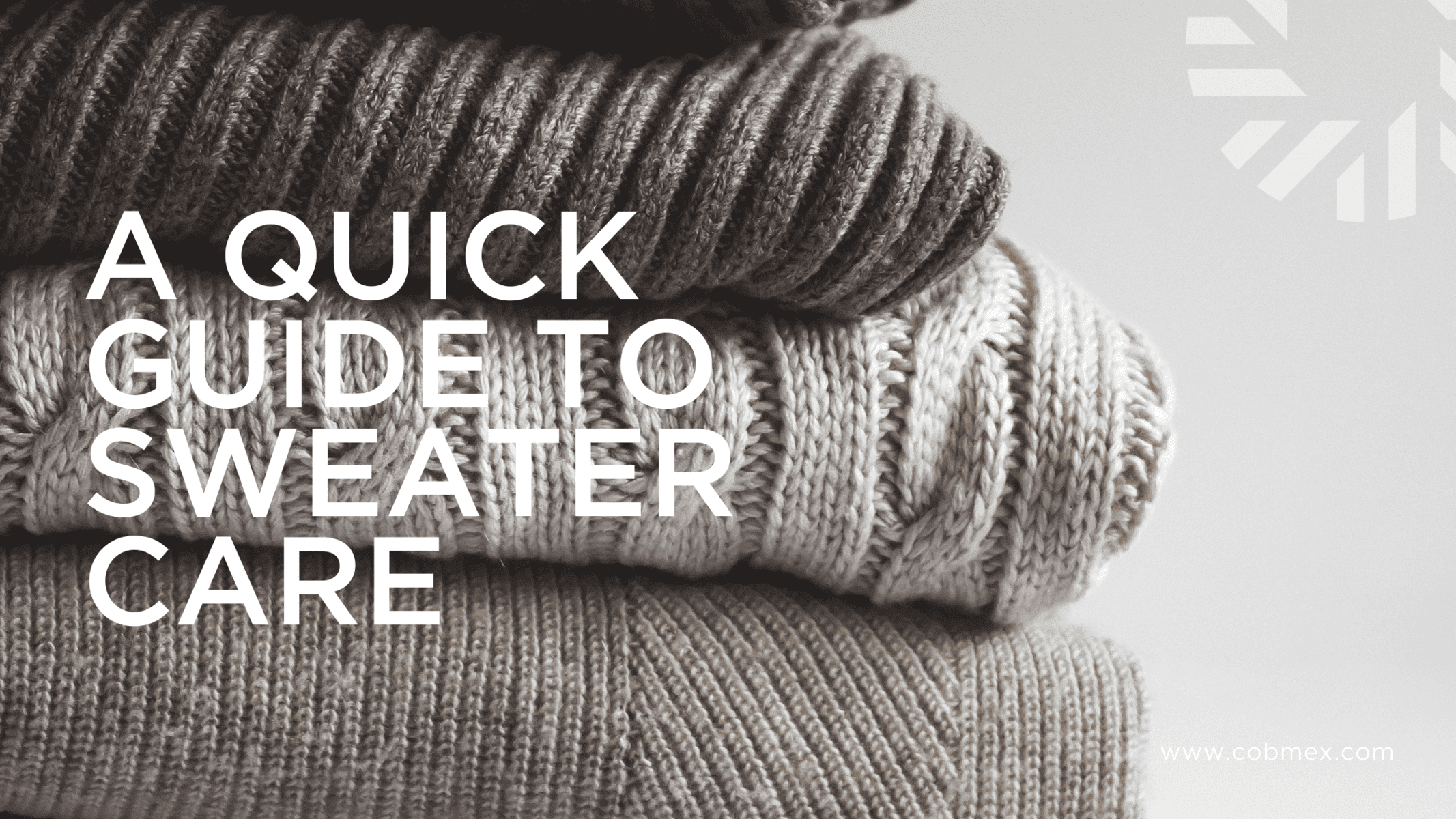 A Quick Guide To Sweater Care